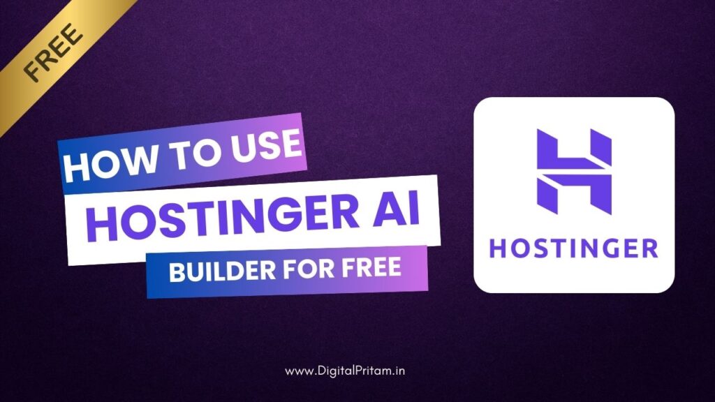 How to Use Hostinger AI Website Builder for Free – Step-by-Step Guide ...