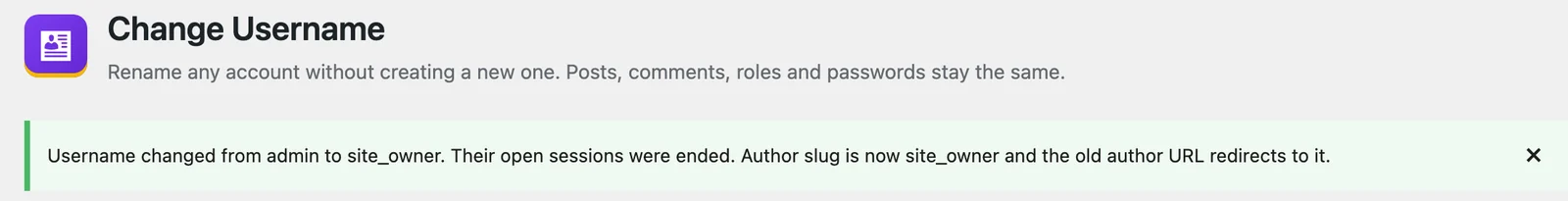 SmartUsername success notice: Username changed from admin to site_owner, their open sessions were ended, and the old author URL redirects